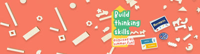 Educational banner with text 'Build thinking skills disguised as summer fun' on a colorful background with geometric shapes.